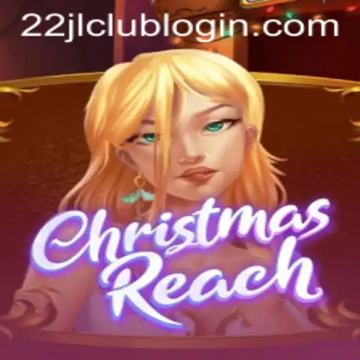 Explore the Mystical World of ChristmasReach: A Blend of Festivity and Adventure