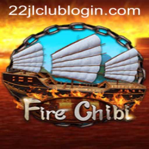 Exploring the Exciting World of FireChibi on 22JL.COM