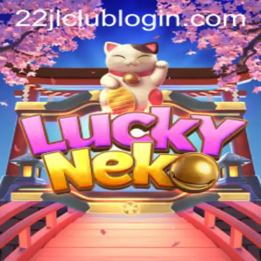 Exploring the Exciting World of LuckyNeko at 22JL.COM