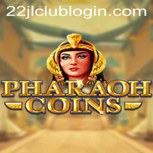 Exploring the Thrills of PharaohCoins on 22JL.COM